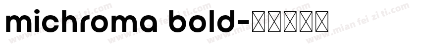 michroma bold字体转换